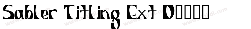 Sabler Titling Ext D字体转换